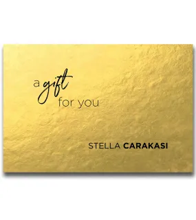 Stella Carakasi Gift Card